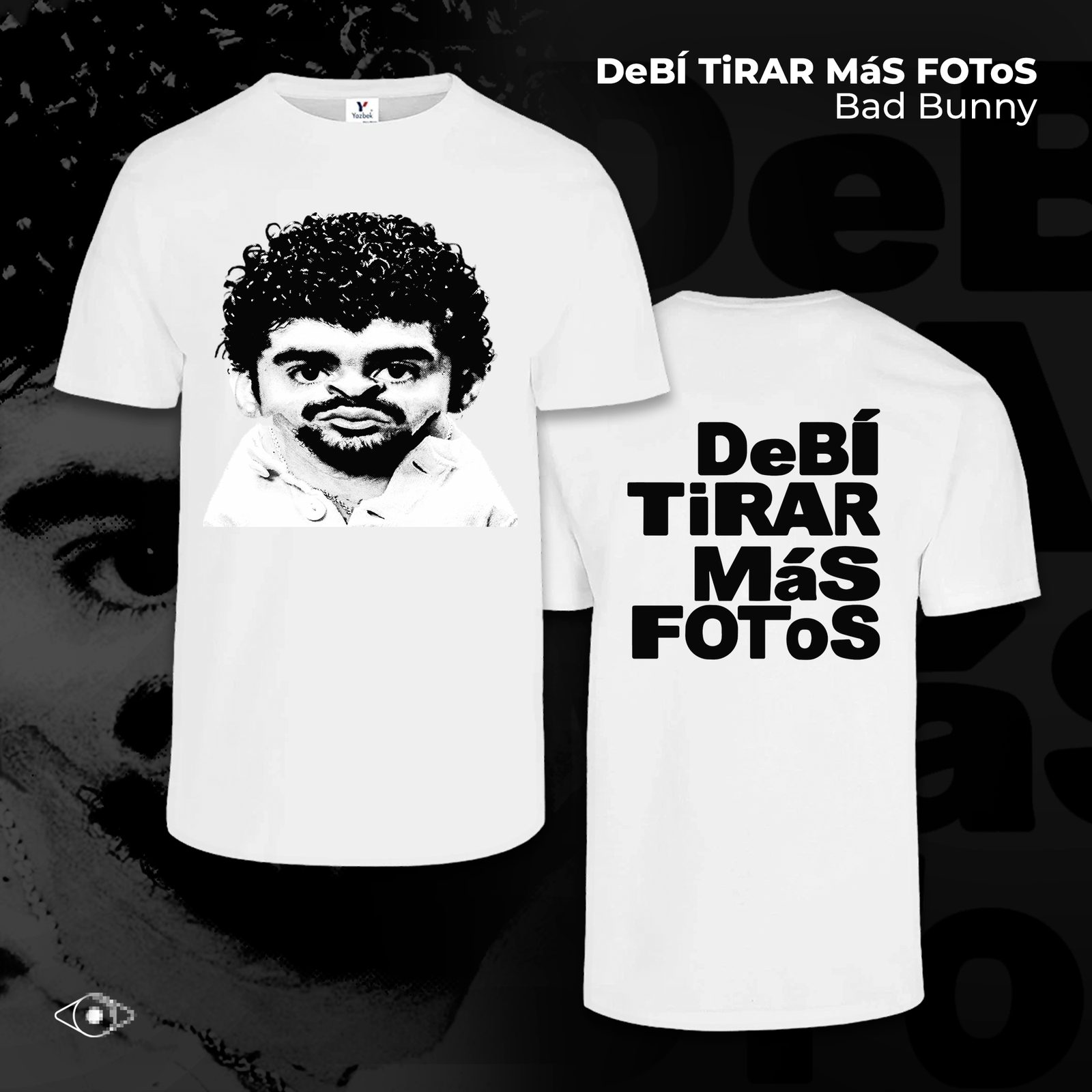 DeBí TiRAR MáS FOToS x Bad Bunny